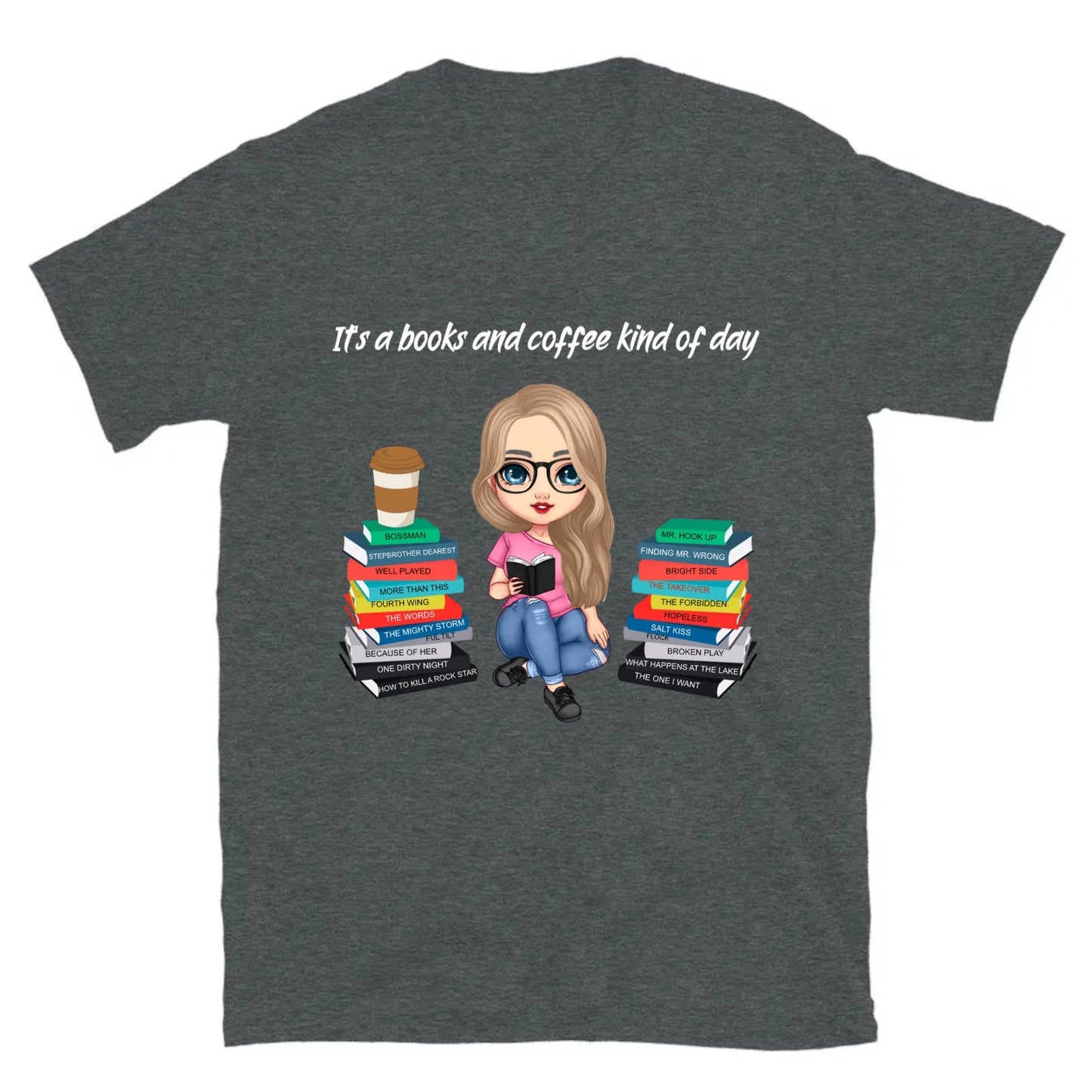 Personalized It's a Books & Coffee Day T-Shirt =) - Kindle Crack