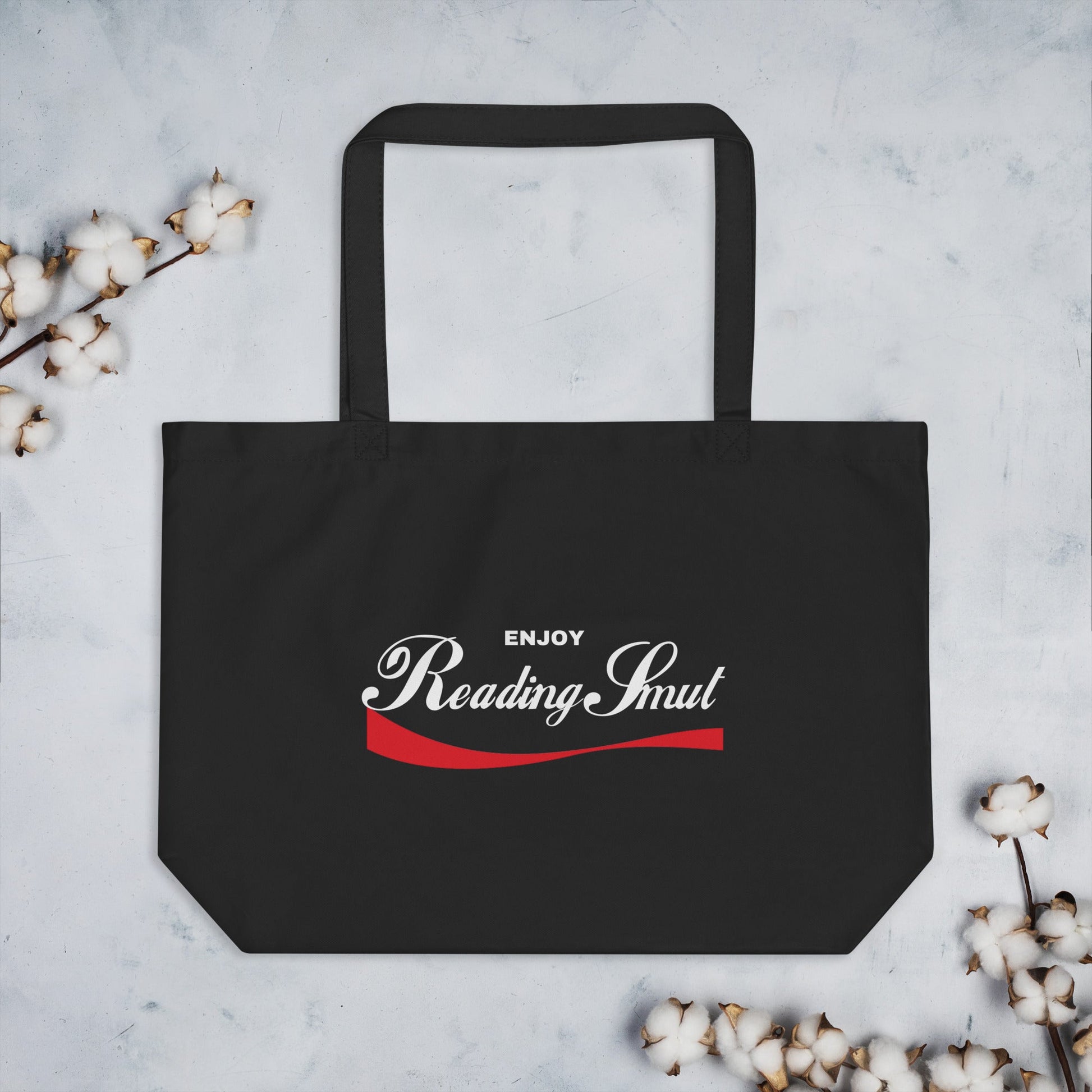 Enjoy Reading Smut Large Organic Tote Bag - Kindle Crack