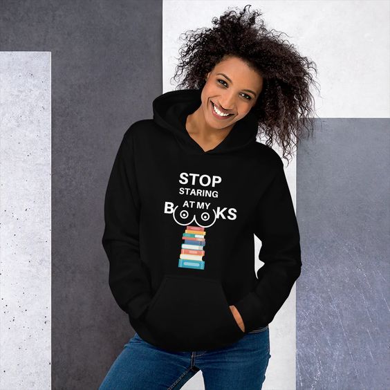 Stop Staring At My Books Hoodie - Kindle Crack