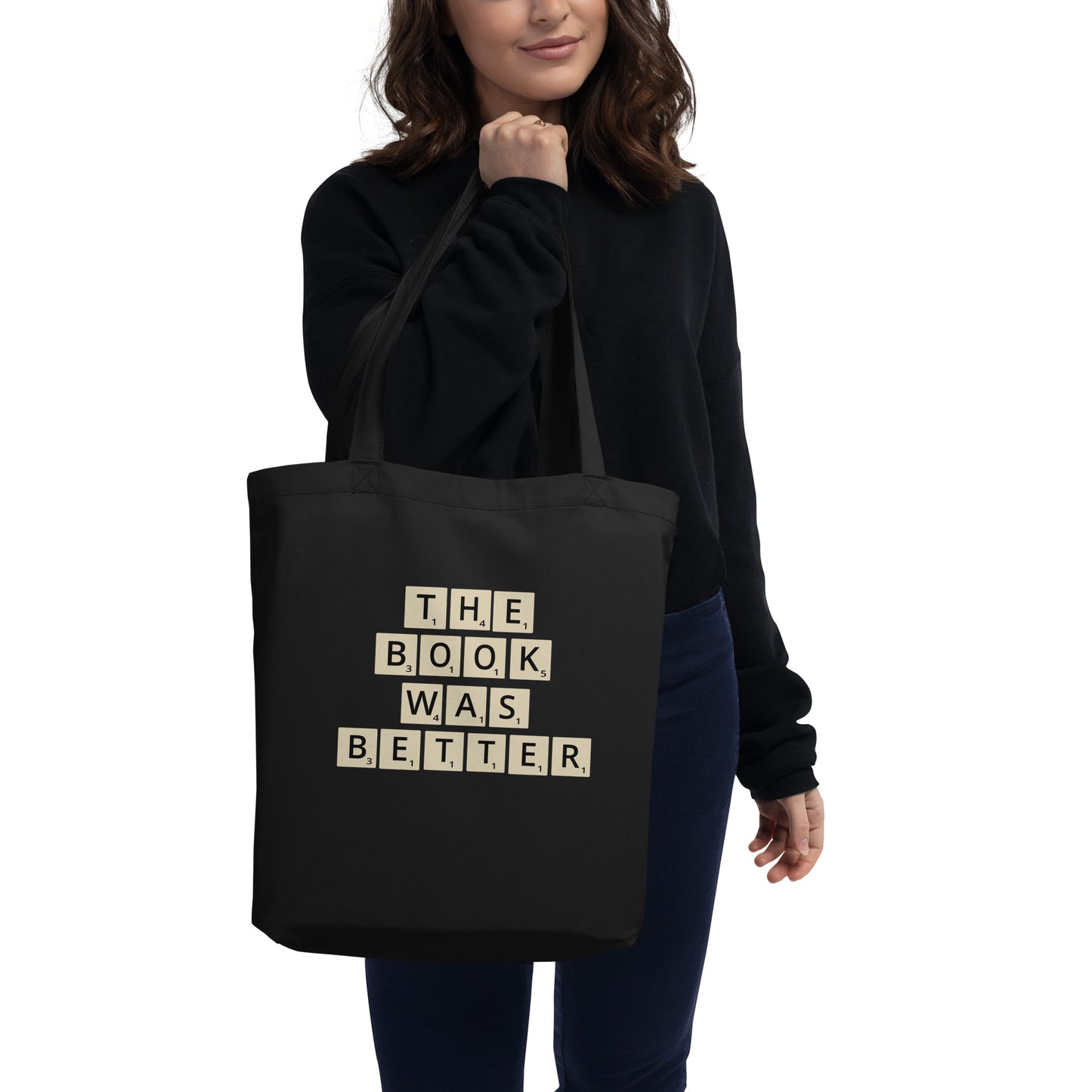 The Book Was Better Tote Bag