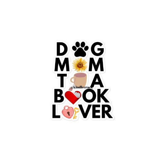 Dog Mom Book Tea Lover Sticker - Kindle Crack