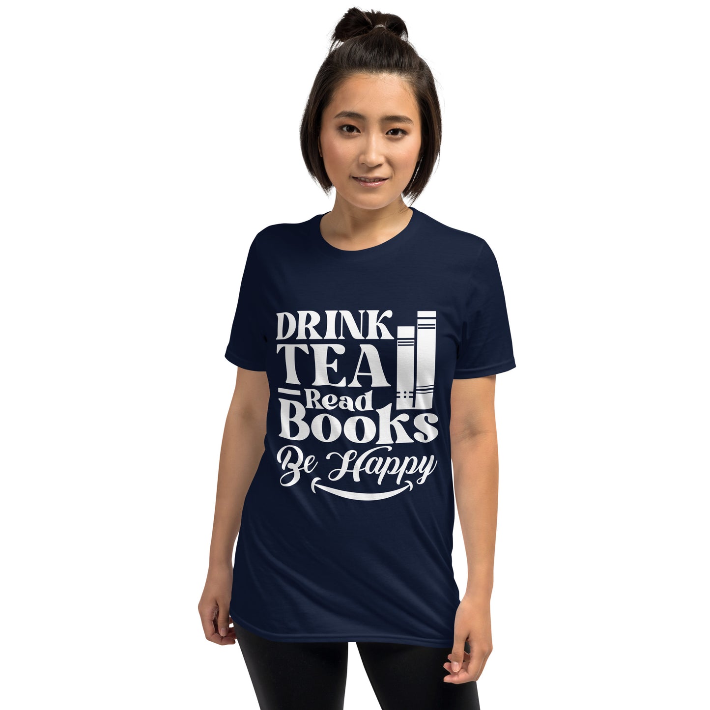 Read Books Drink Tea Be Happy T-shirt