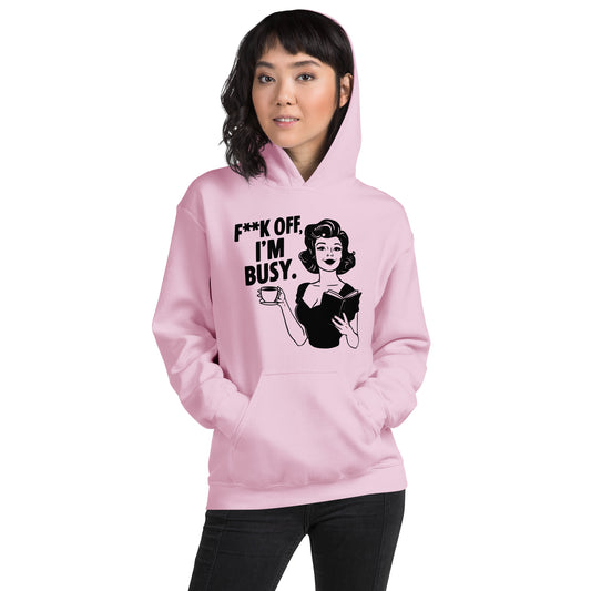 F**K Off I'm Busy Book Lovers Unisex Hoodie