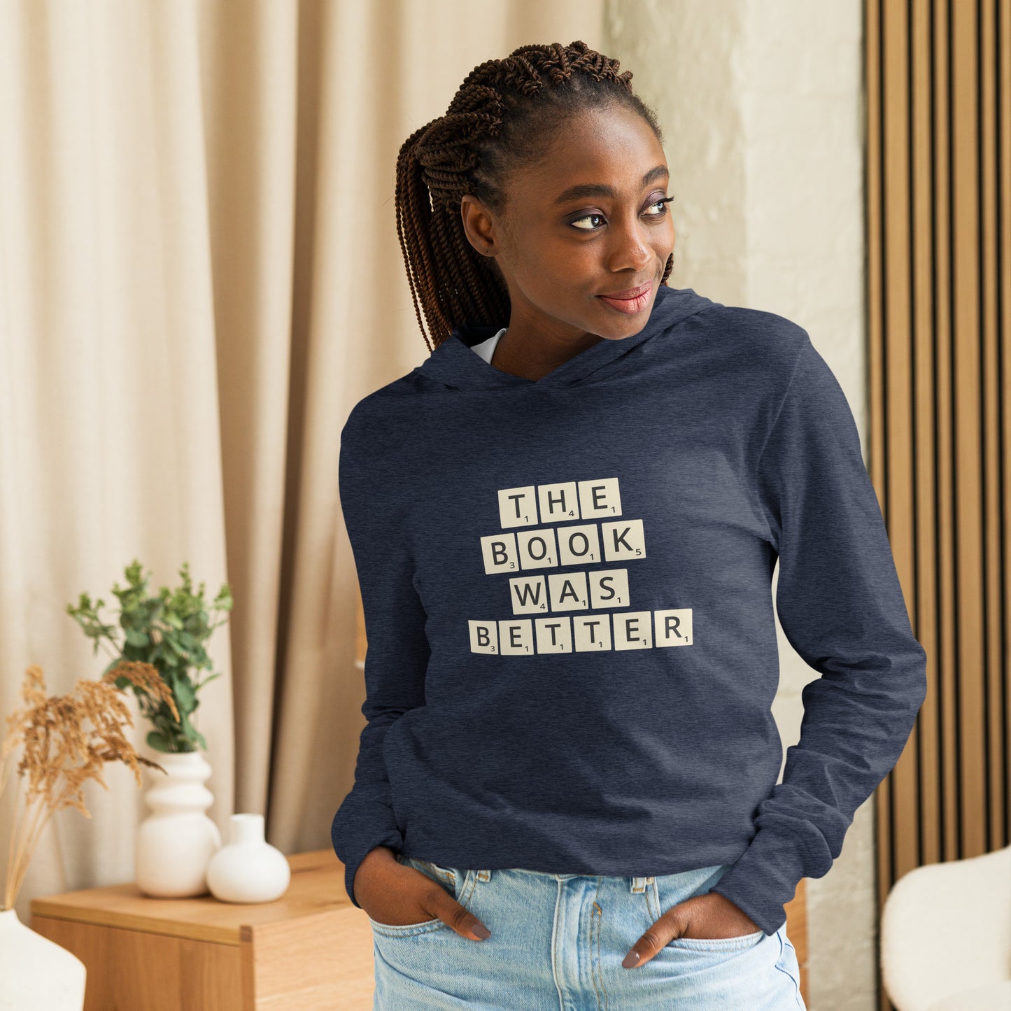 The Book Was Better Hoodie T-shirt