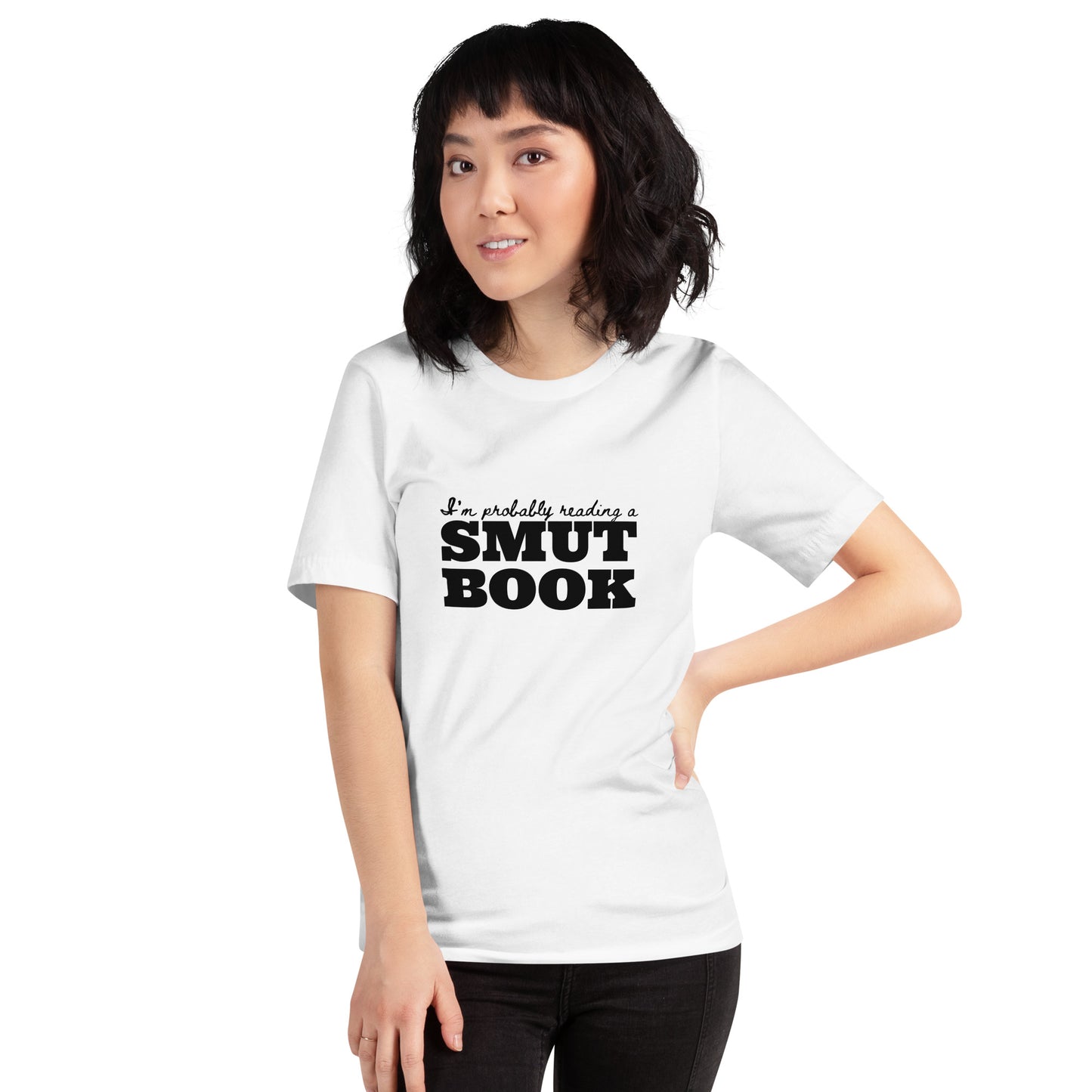 I'm Probably Reading a Smut Book T-Shirt