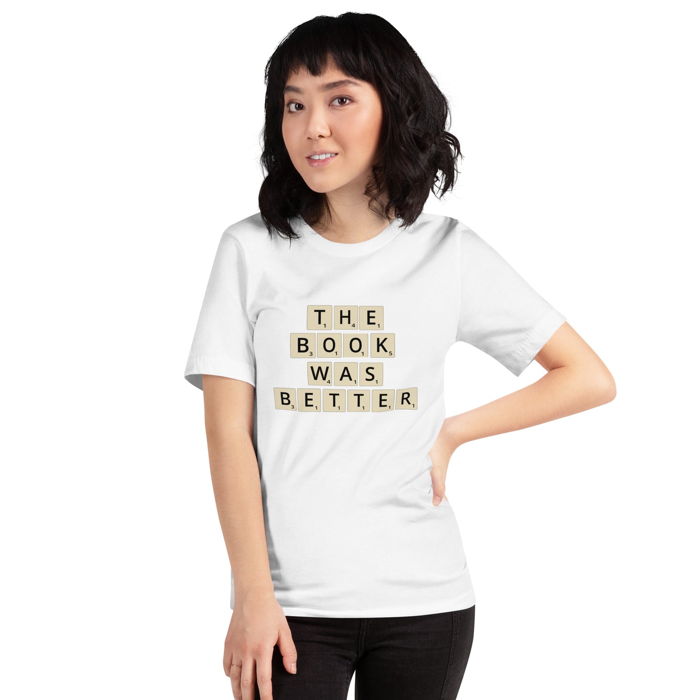 The Book Was Better Scrabble Unisex T-shirt