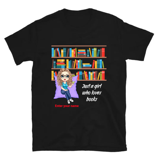 Personalized Just a Girl Who Loves Books T-shirt
