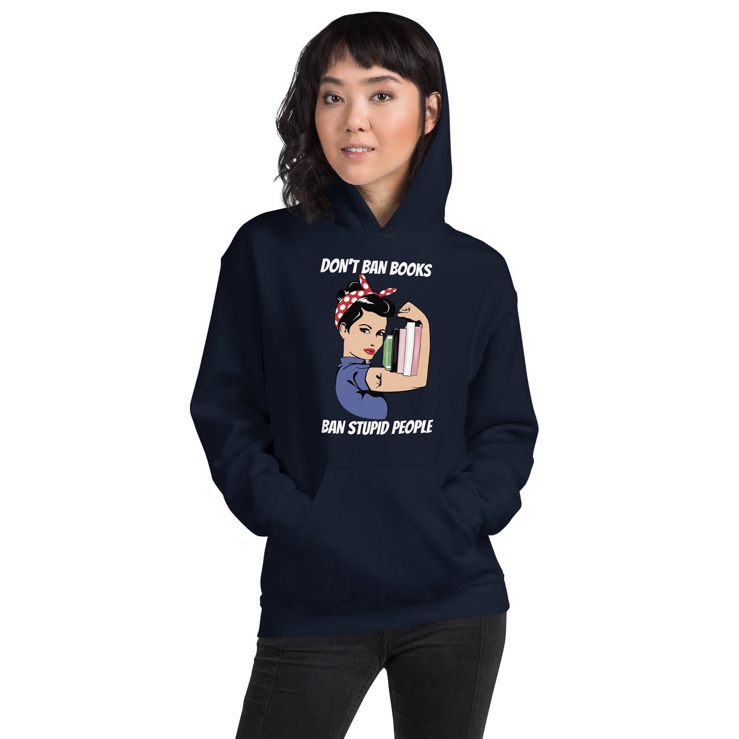 Don't Ban Books Ban Stupid People Unisex Hoodie - Kindle Crack