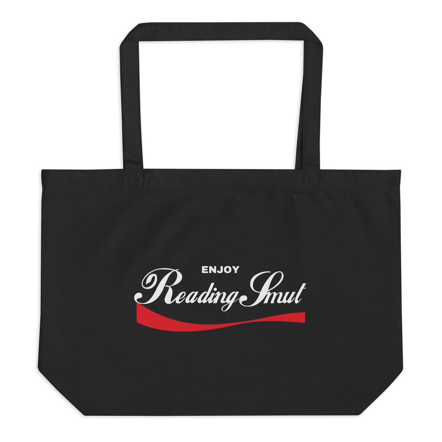 Enjoy Reading Smut Large Organic Tote Bag - Kindle Crack