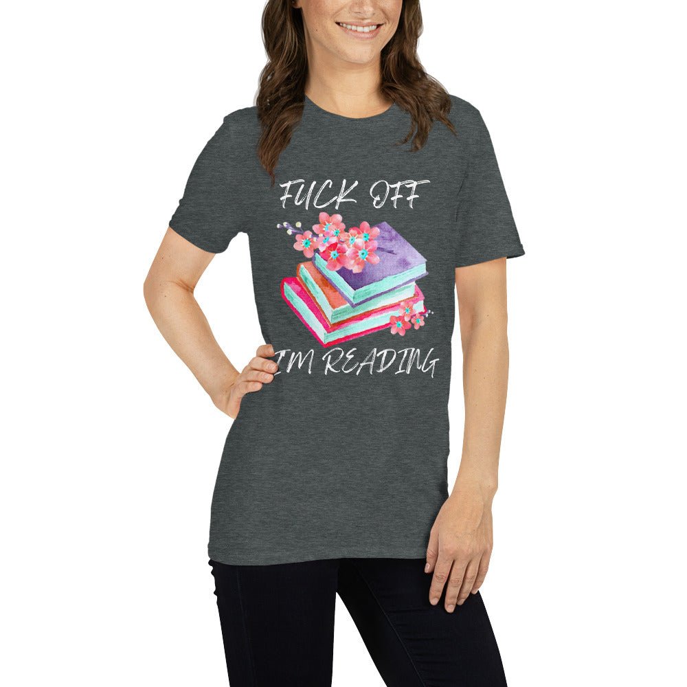 F*ck Off I'm Reading T-Shirt - Kindle Crack