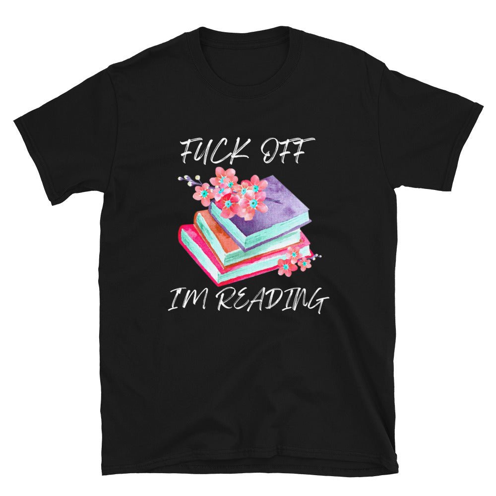 F*ck Off I'm Reading T-Shirt - Kindle Crack