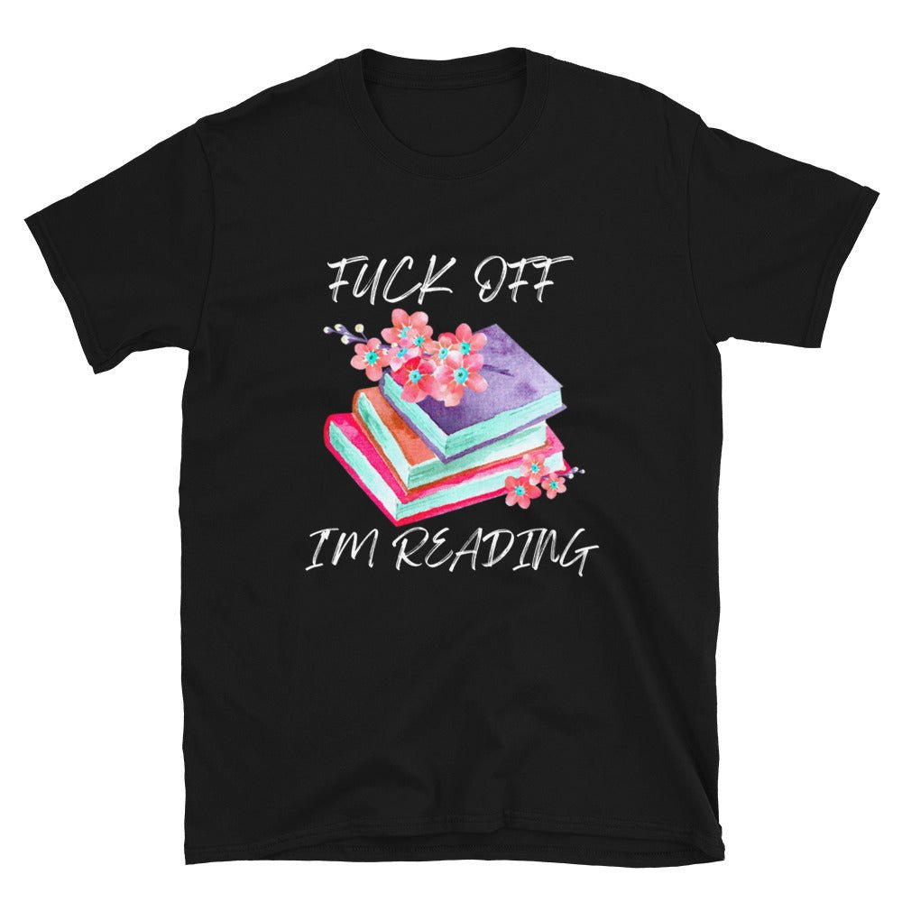 F*ck Off I'm Reading T-Shirt - Kindle Crack