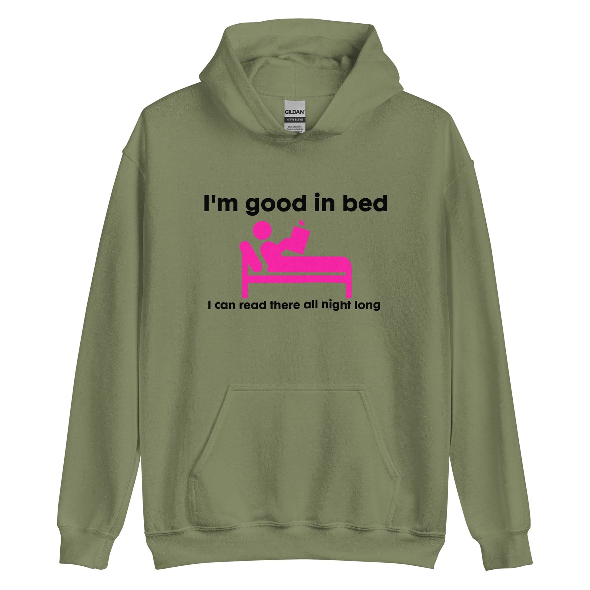I'm Good In Bed Hoodie (new colors) - Kindle Crack