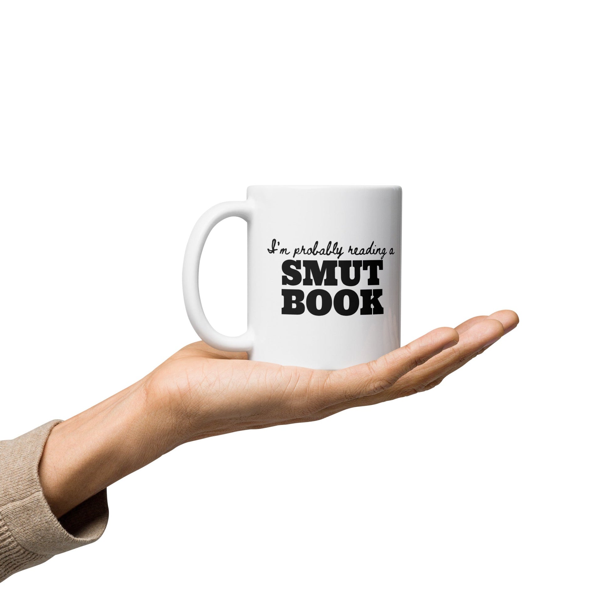 I'm Probably Reading A Smut Book Mug - Kindle Crack