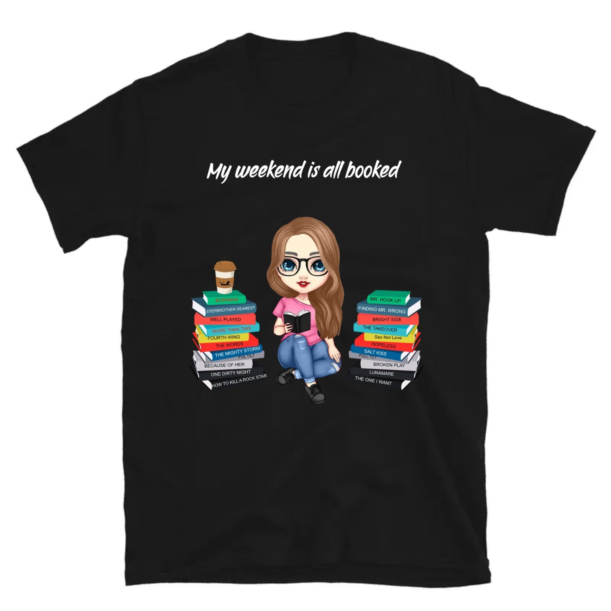 Personalized My Weekend is All Booked T-Shirt - Kindle Crack