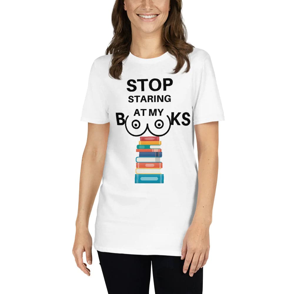 Stop Staring At My Books T-Shirt - Kindle Crack