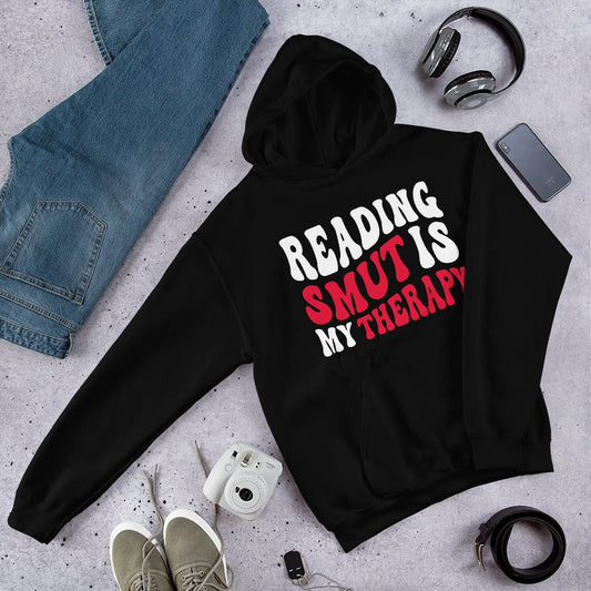 Reading Smut is My Therapy Hoodie - Kindle Crack