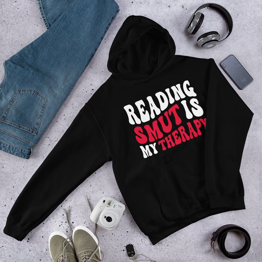 Reading Smut is My Therapy Hoodie - Kindle Crack